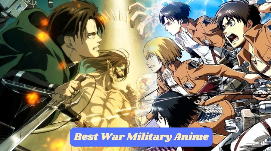Best War Military Anime