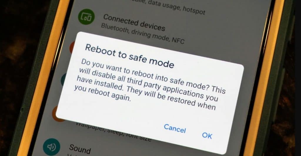 Try to boot your Android device using Safe Mode