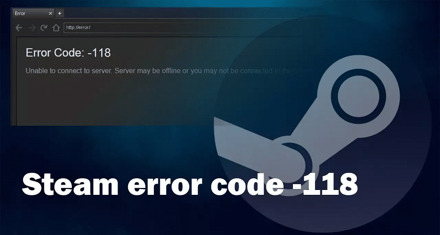 what is Steam Error Code 118