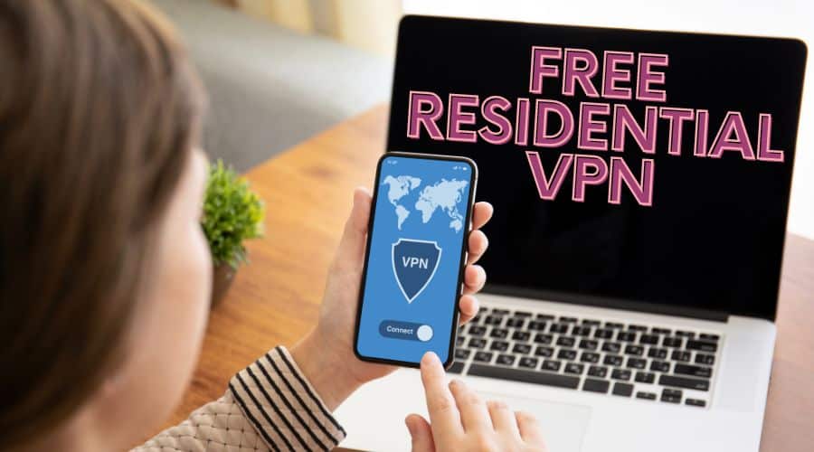 Free Residential VPN