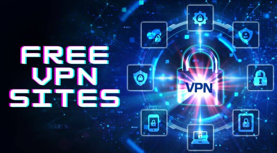 Free VPN Sites