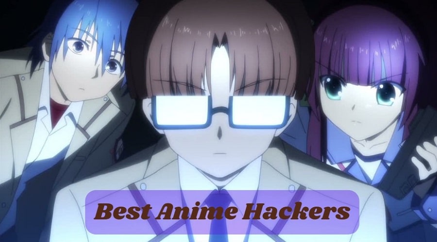 Best Anime Hackers