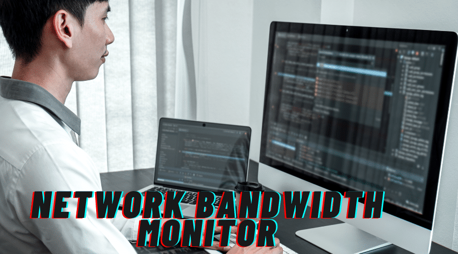 Best Network Bandwidth Monitor