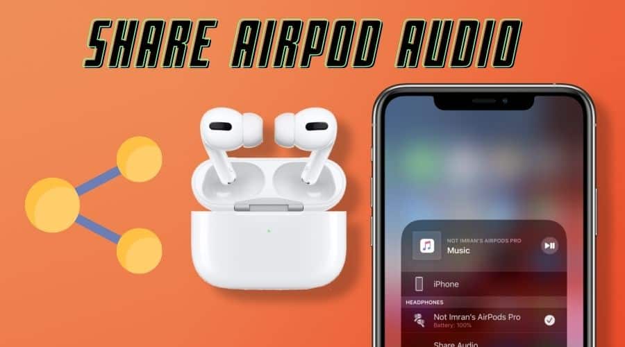 How to share AirPod audio