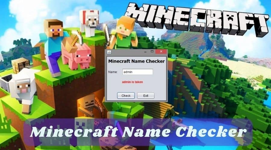 Minecraft Name Checker