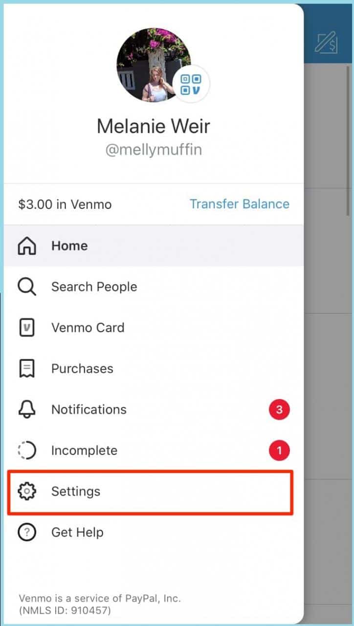 Open the Venmo app and go to Settings