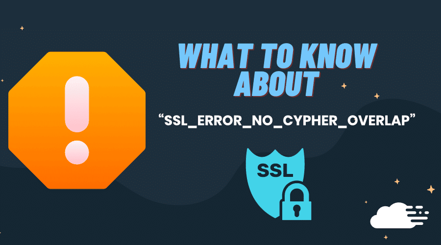 SSL_ERROR_NO_CYPHER_OVERLAP