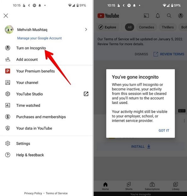 Turn on Incognito Mode on the YouTube app