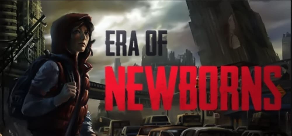 Era Of Newborns